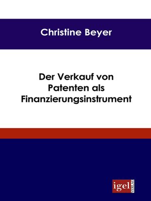 cover image of Der Verkauf von Patenten als Finanzierungsinstrument